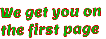 We get you on  the first page